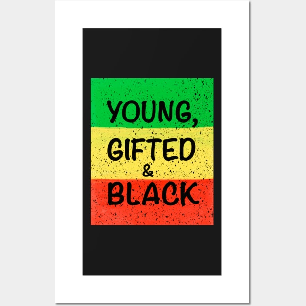 Young gifted and black  - Rasta colours Colors distressed pattern Wall Art by Artonmytee